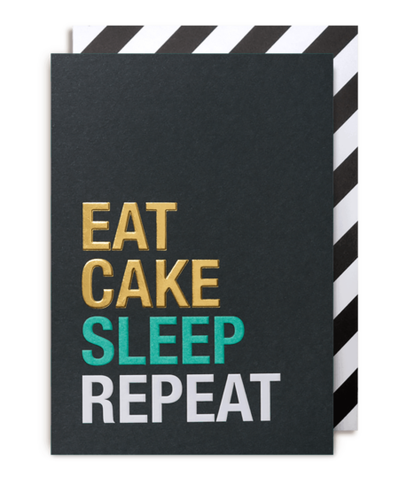 modern birthday card eat cake sleep repeat